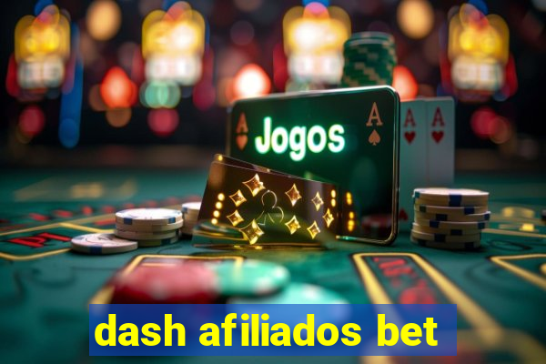 dash afiliados bet